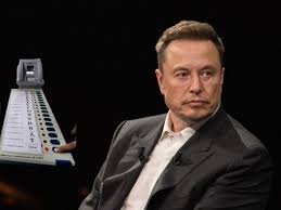 एलन मस्क ने ईवीएम की विश्वसनीयता पर फिर से छेड़ दी बहस